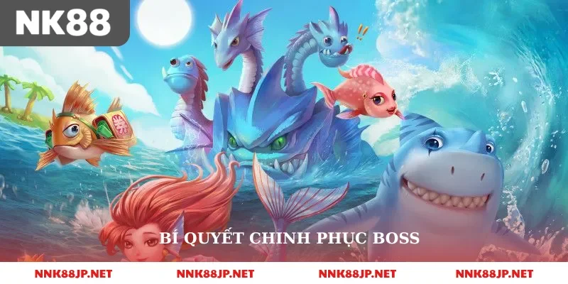 Bí quyết chinh phục boss
