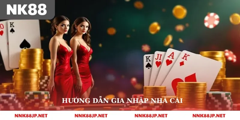 Hướng dẫn gia nhập nhà cái